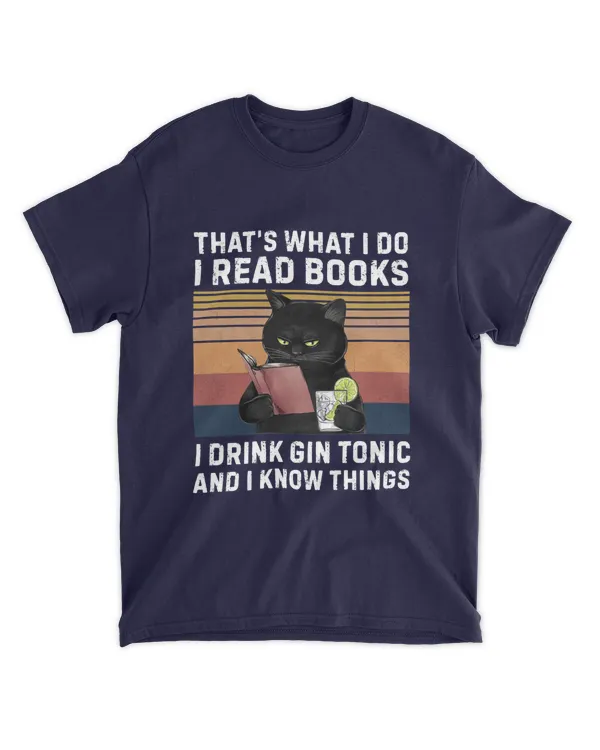 Miah1065 That's What I Do I Read Books I Drink Gin Tonic And I Know Things
