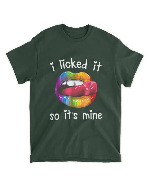 ETT389 I Licked It So It's Mine