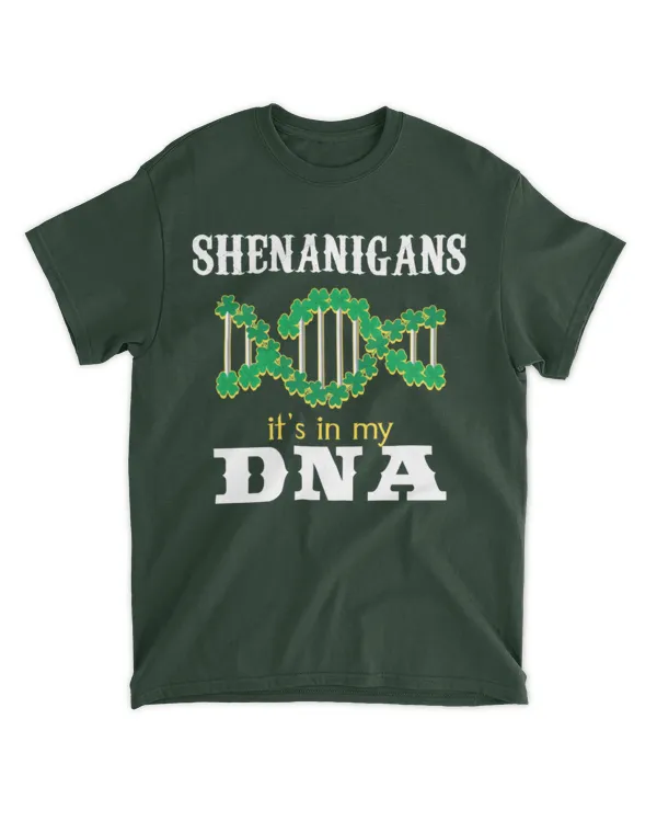 Miah2107 Shenanigans Its In My DNA Irish Irelands Irishman