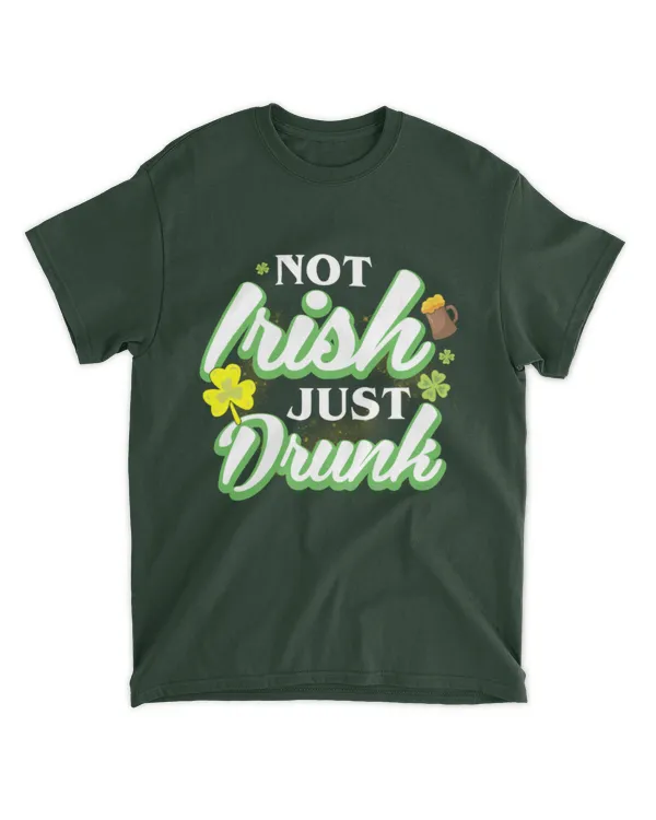 Miah2112 St Patrick's Day Not Irish Just Drunk