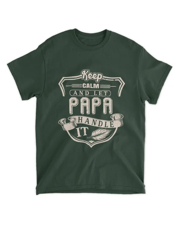 Miah1047_papa Keep Calm And Let Papa Handle It