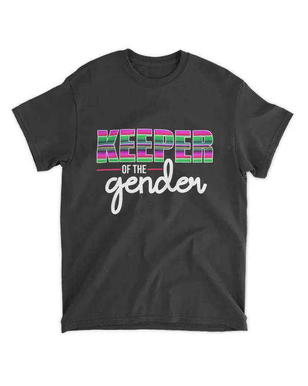 RD Keeper Of The Gender Shirt, Gender Reveal Party, Baby Shower Shirt, Let_s Fiesta, Fiesta Serape Gender Reveal, Gender Keeper Shirt