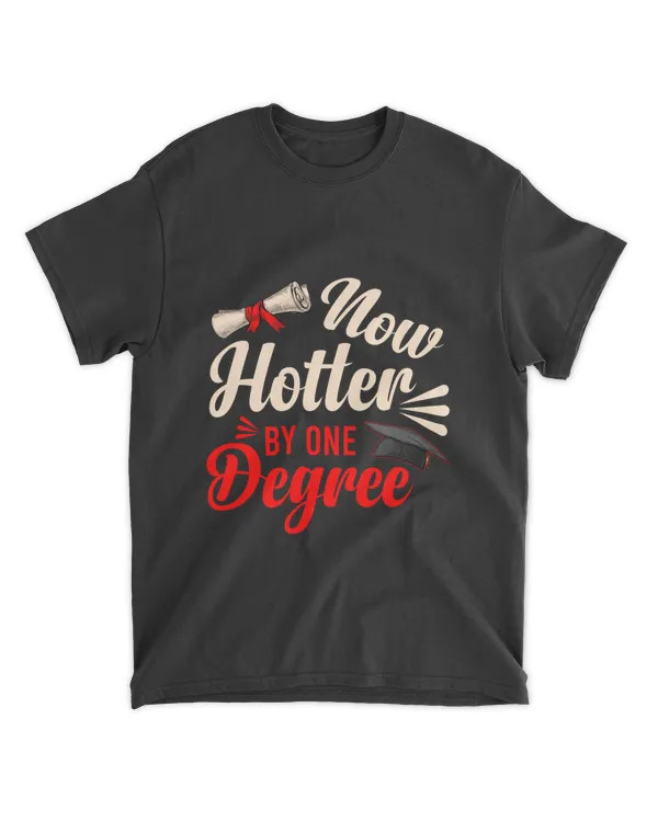 RD Now Hotter by One Degree Shirt, Graduation, College Commencement, University Grad, Senior 2022 Shirt, Class Of 2022 Shirt