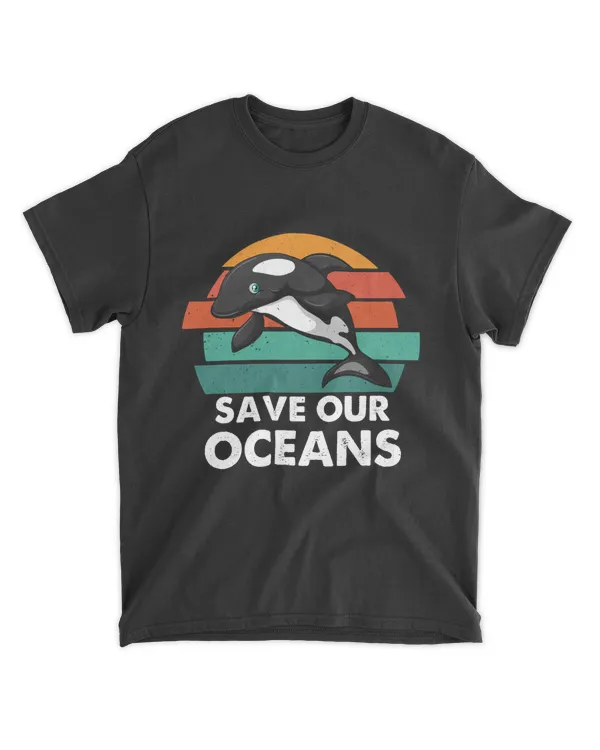 RD Save Our Oceans Orca Whale - Earth Day Climate Change T-Shirt