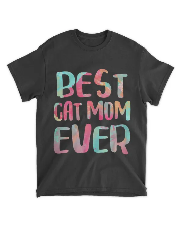Womens Best Cat Mom Ever T-Shirt Mother's Day Shirt T-Shirt