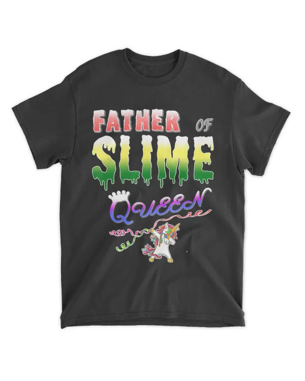 Father of Slime Queen Fathers Day