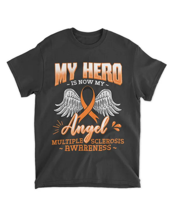 My Hero Is Now My Angel Multiple Sclerosis Glial Scar Orange T-Shirt