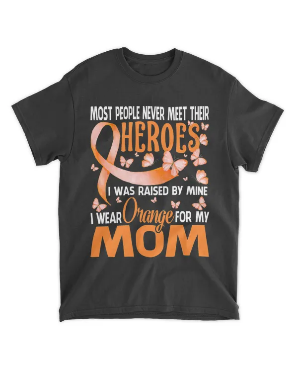 My Heroes I Wear Orange For My Mom Multiple Sclerosis T-Shirt