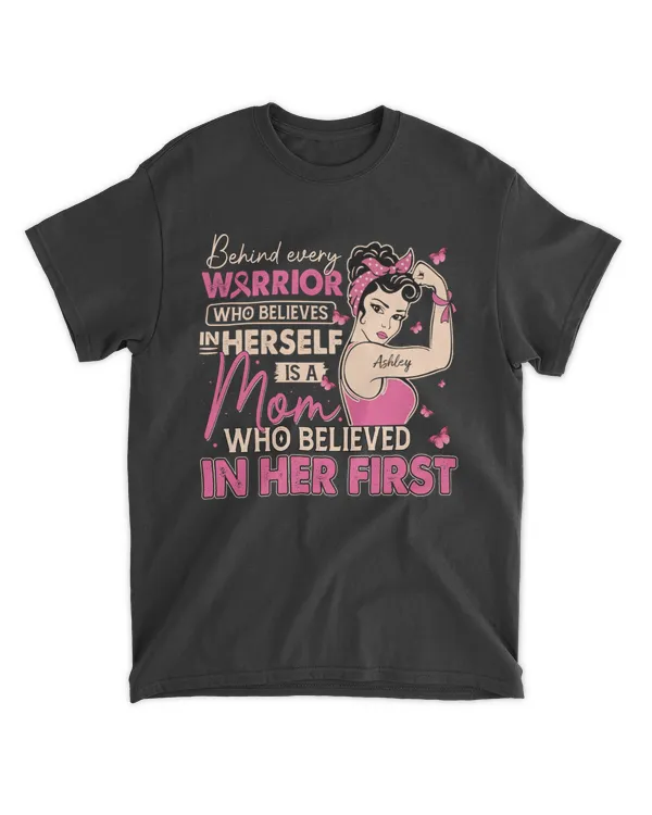 CD Behind Every Breast Cancer Warrior Is A Mom  Shirt