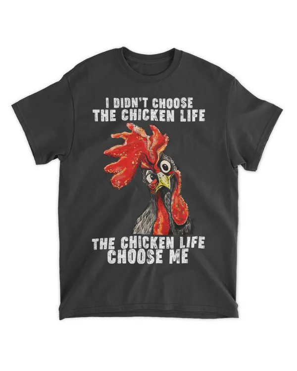 I Didn't Choose The Chicken Life, The Chicken Life Choose Me
