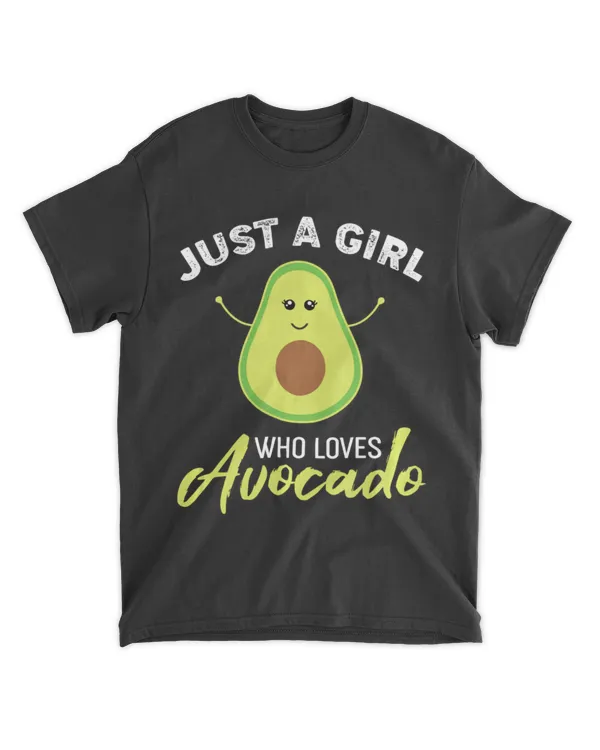Just A Girl Who Loves Avocado