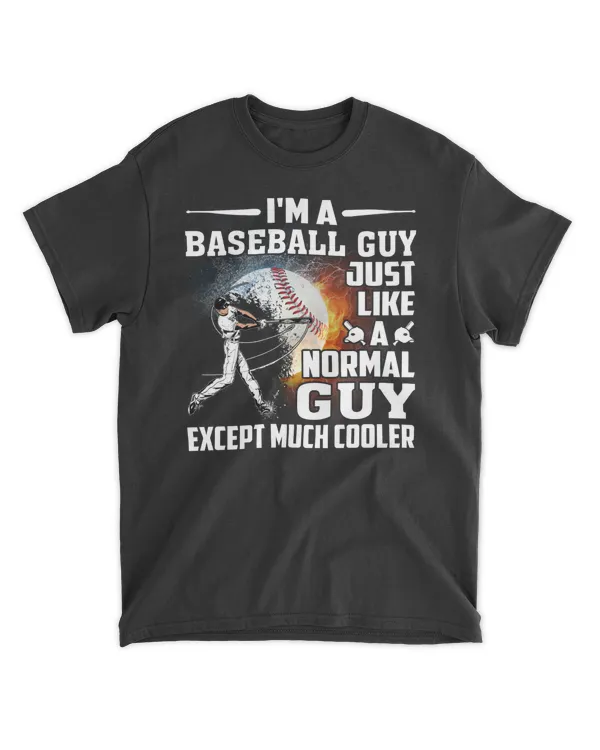 Baseball i'm a baseball guy