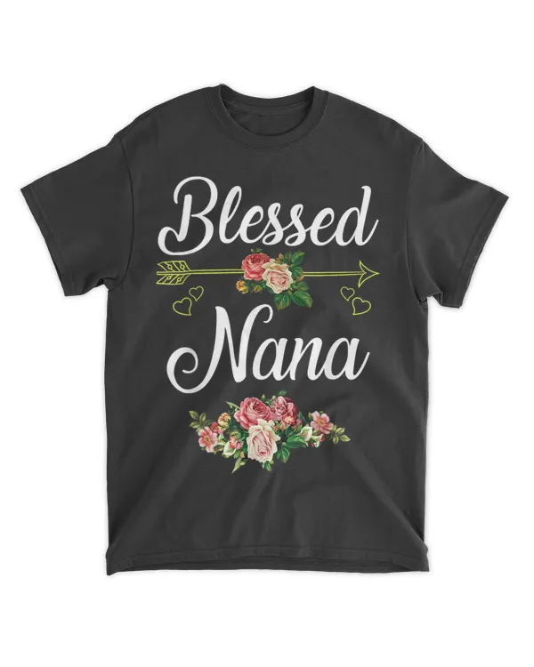 Blessed Nana T-Shirt Cute Blessed Grandma Shirts Gifts T-Shirt - Mothers Day Shirts For Grandma