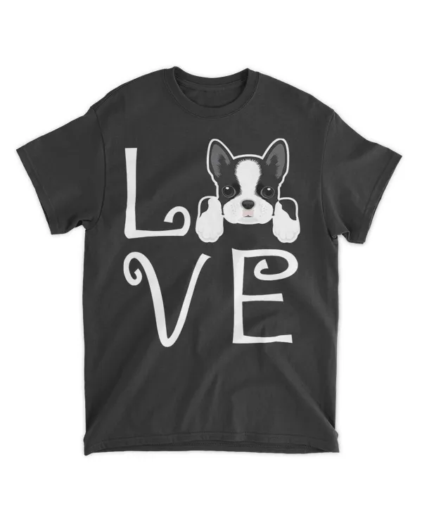 Boston Terrier Love Dog Owner Boston Terrier Puppy T-Shirt
