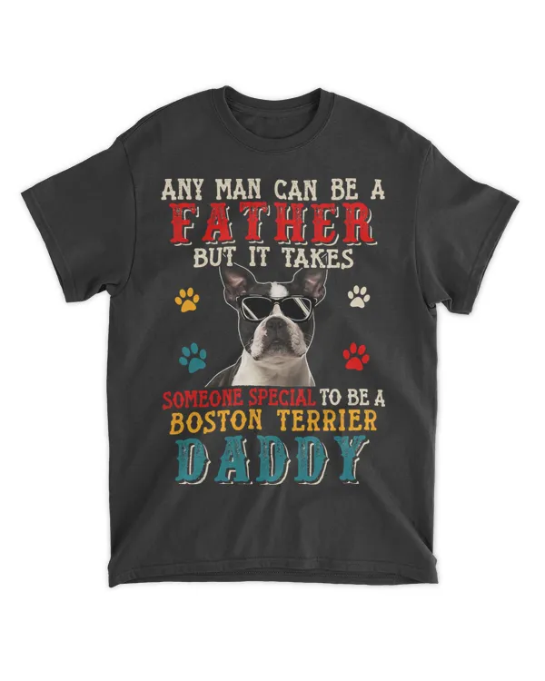 Someone Special to Be a Boston Terrier Proud Dog Owner T-Shirt