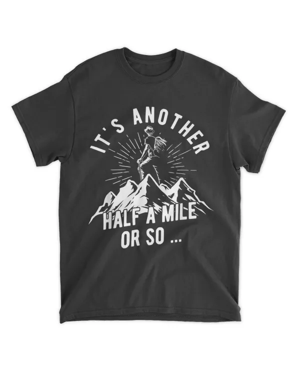 it's another half a mile