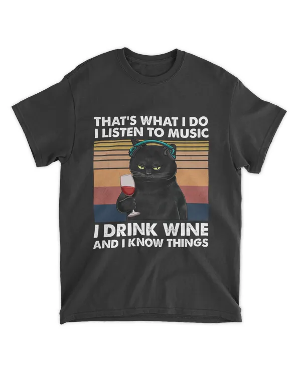 Miah1238 That's What I Do I Listen To Music I Drink Wine And I Know Things
