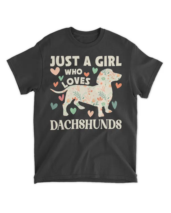 Just A Girls Who Loves Dachshunds Cute Floral Dachshund Dog T-Shirt