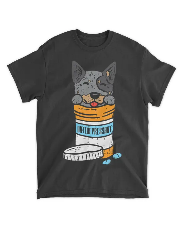 Antidrepressant Heeler Animal Pet Blue Red Cattle Dog Gift T-Shirt
