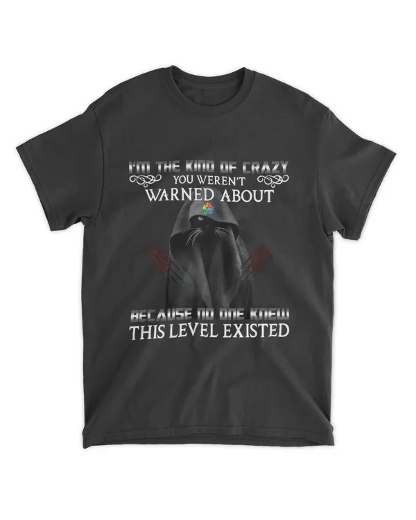 ETT1765 I'm The Kind Of Crazy You Weren't Warned About