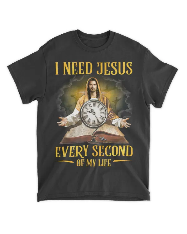 Need Jesus Every Second