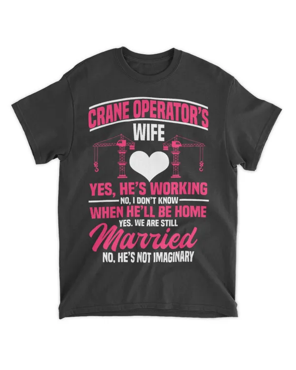 Crane Operator Wife Construction Tower Heavy Equipment