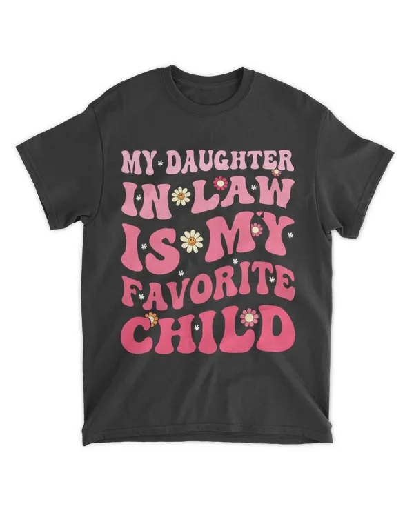 my daughter in law is my favorite child 2family 2