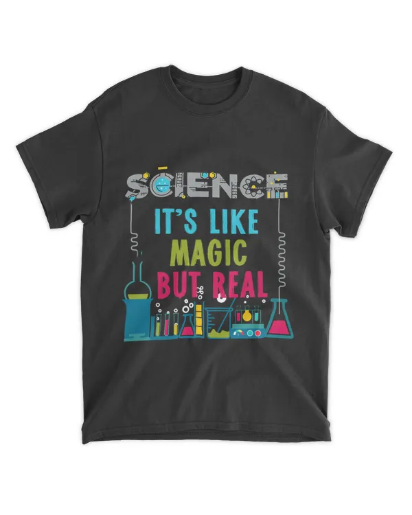 Science Its Like Magic But Real Science