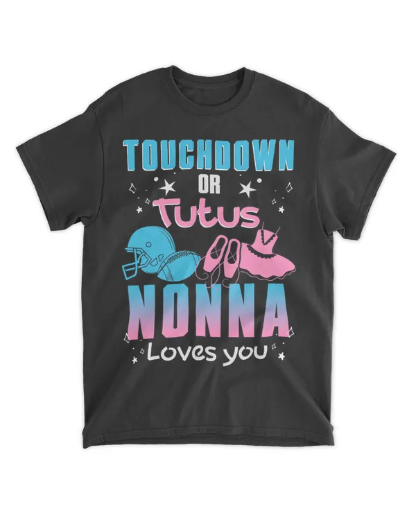 Touchdown Or Tutus Nonna Loves You Gender Reveal