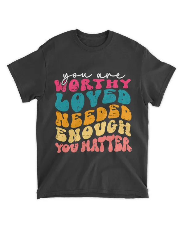 You Matter Kindness Be Kind Groovy Mental Health Awareness