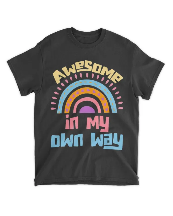 Awesome In My Own Way Difference Diversity