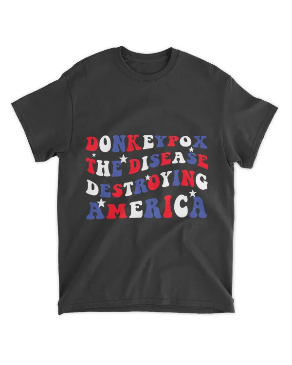 Donkey Pox The Disease Destroying America Funny Groovy Text