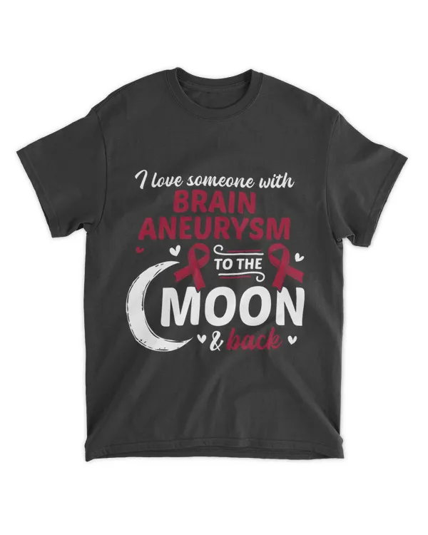 I Love Someone With Brain Aneurysm Brain Aneurysm Awareness