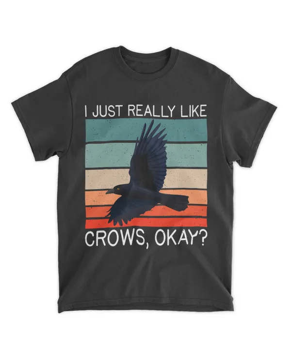 I Just Really Like Crows 2Raven Crow Black Bird