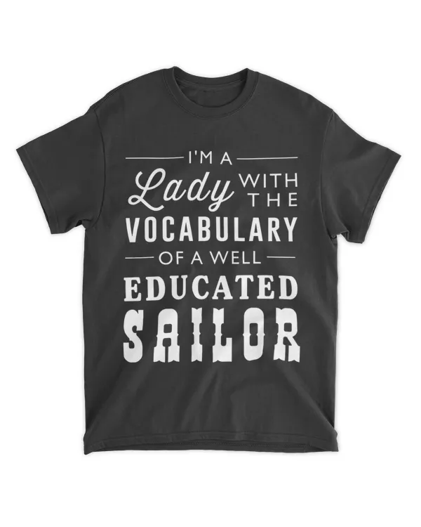 Lady with a vocabulary of a well educated sailor