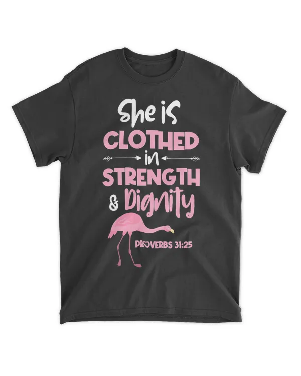 She Is Clothed In Strength 2Dignity Flamingo Christian
