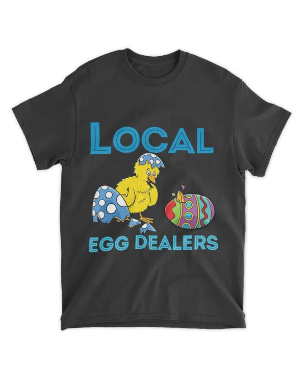 Support your Local Egg Dealers Funny Easter Chicken Lover 21