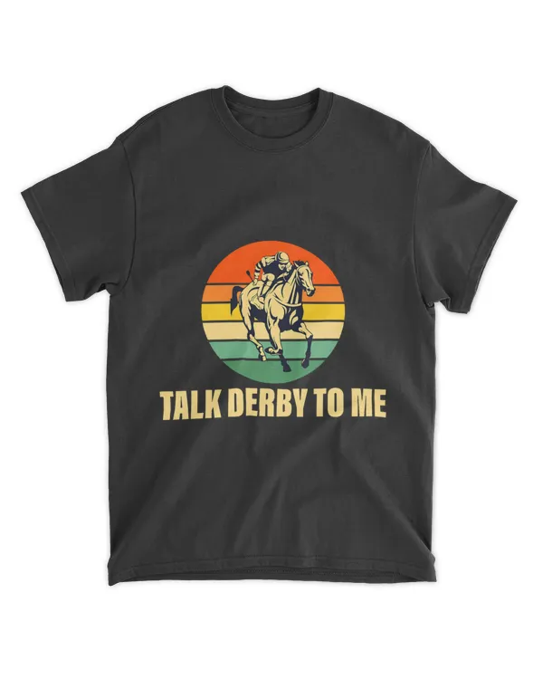 Talk Derby To Me 2Derby Funny Horse Racing Retro 6