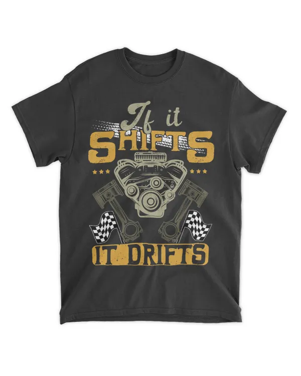If It Shifts It Drifts Funny Racing Car Mechanic Gift 8