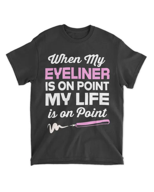 Beautician Cosmetology Makeup Artist Funny Eyeliner