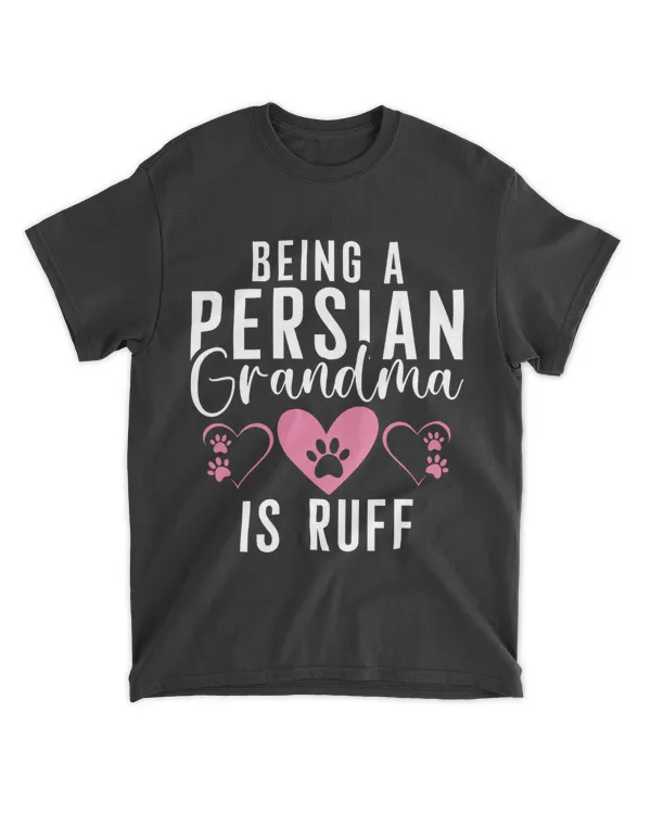 Being a Persian Cat Grandma is Ruff Persian Cat Grandma