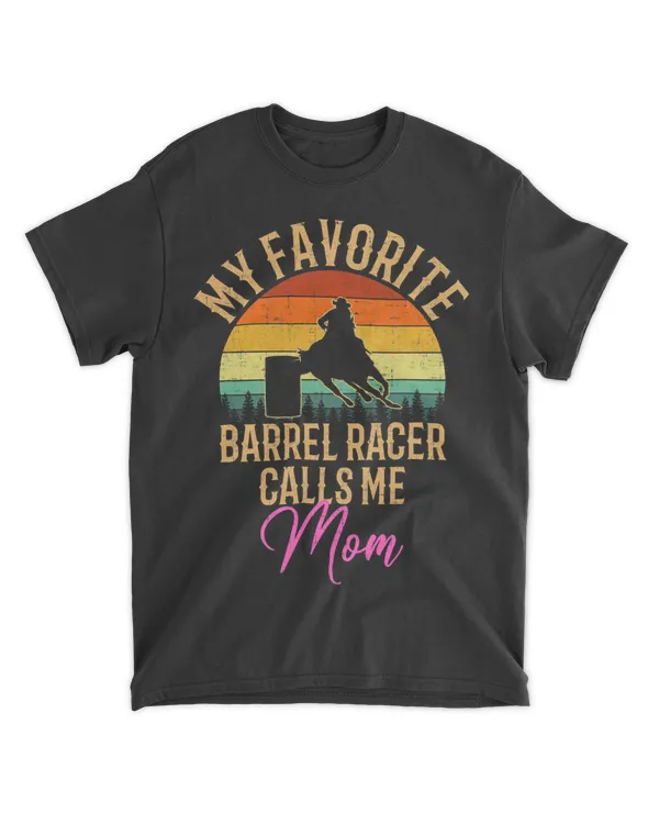 My Favorite Barrel Racer Calls Me Mom barrel racing