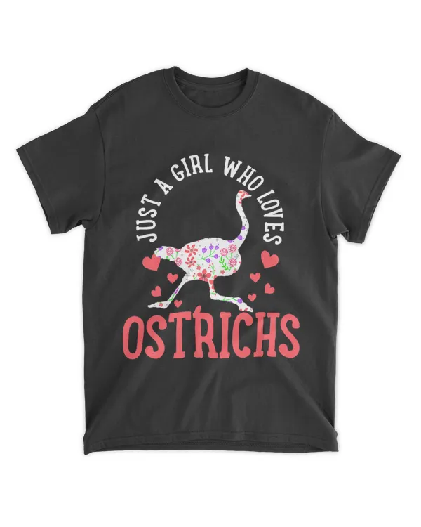Ostrich Just A Girl Who Loves Ostriches Funny Gift 21