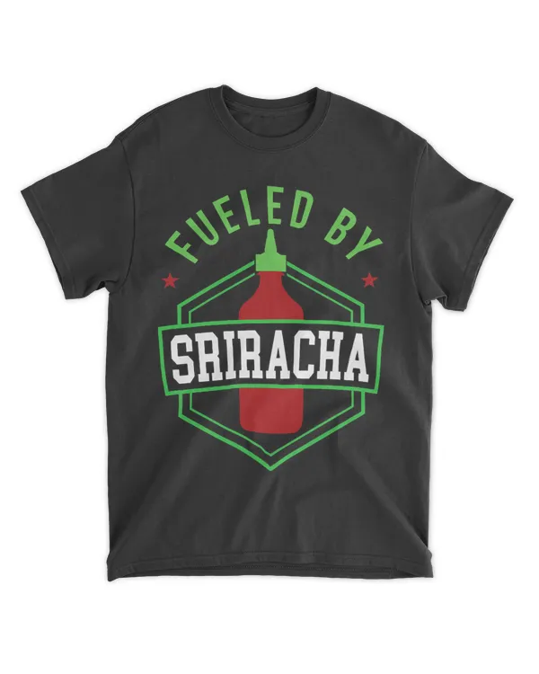 Fueled By Sriracha Funny Spicy Food Viet Pho Noodle Lover