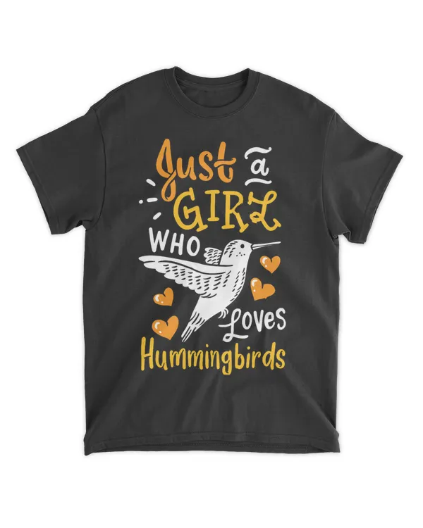 Hummingbird Just A Girl Who Loves Hummingbirds Funny Gift