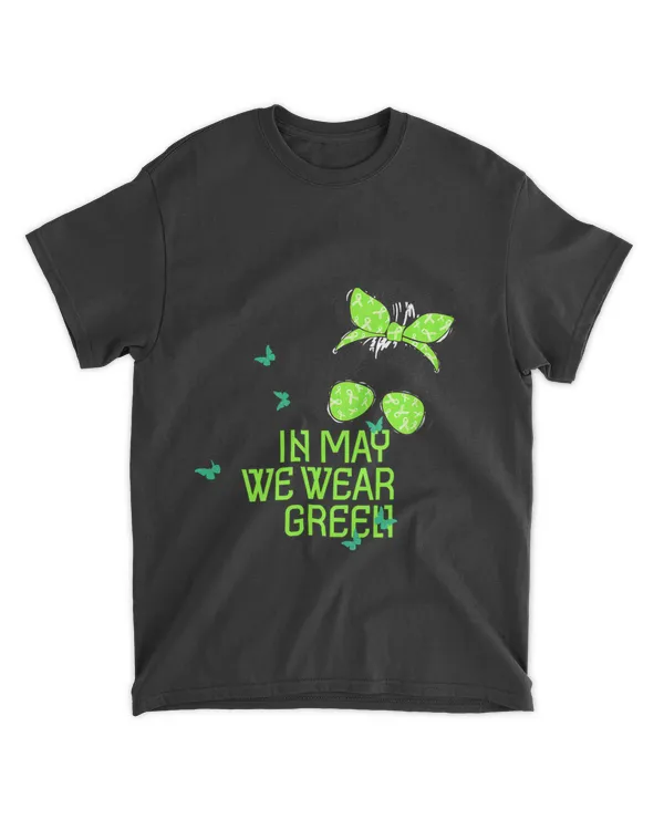 Mental Health Matters We Wear Green Mental Health Awareness 25