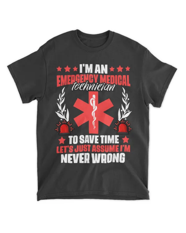 Funny Emergency Medical Technician Humor For EMT Life Lovers