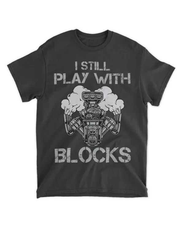 Funny I still play with blocks racing engine car mechanic 21
