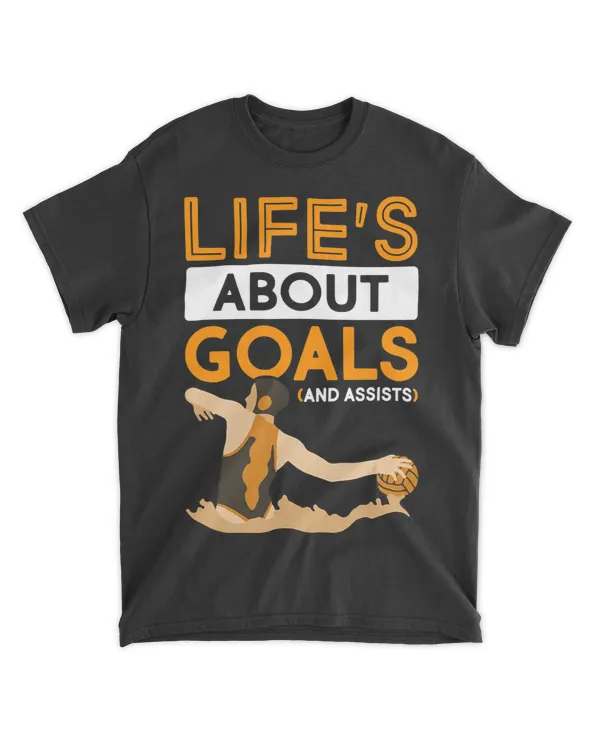 Funny Lifes About Goals Water Polo Sport Lover
