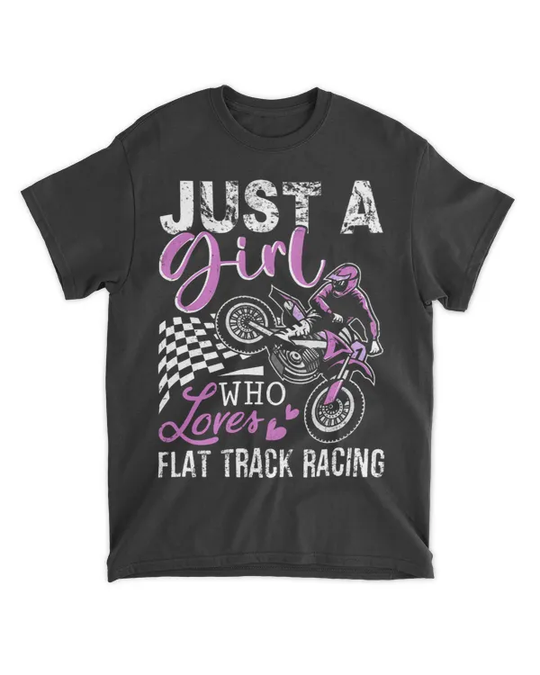 Just A Girl Who Loves Flat Track Racing Women Gift